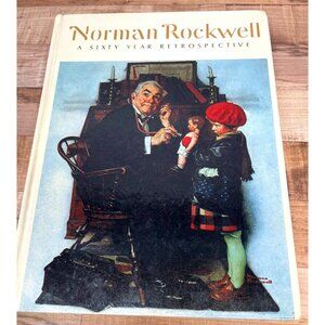Norman Rockwell A Sixty Year Retrospective Hardcover Book